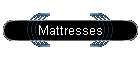 Mattresses