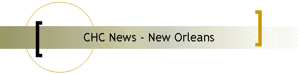 CHC News - New Orleans